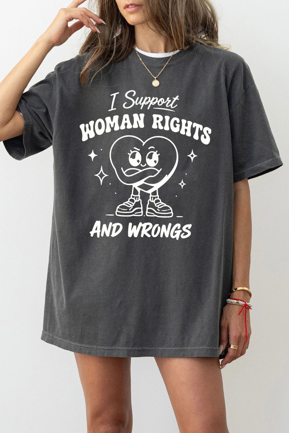 I support woman rights and wrongs tee