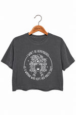 I won't be remembered medusa crop top