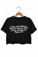 I‘m gonna take a nap crop top