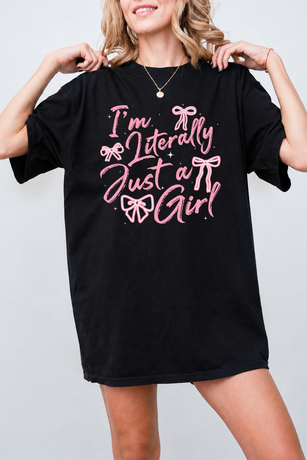 I'm literally just a girl bows tee