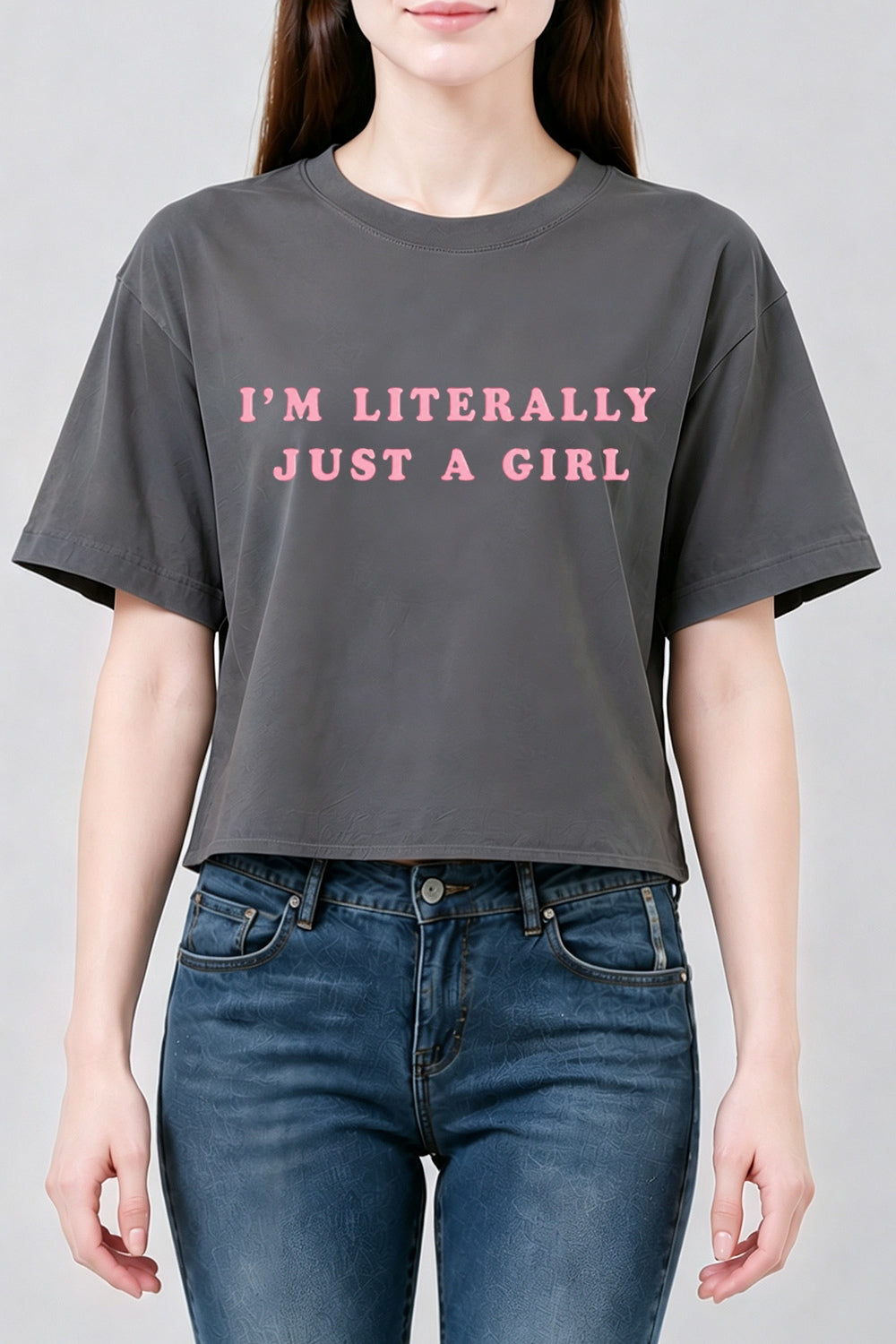 I‘m literally just a girl crop top