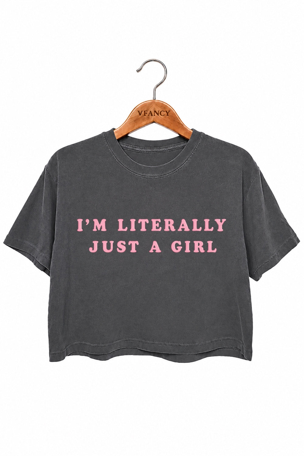 I‘m literally just a girl crop top