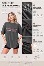 I‘m literally just a girl tee