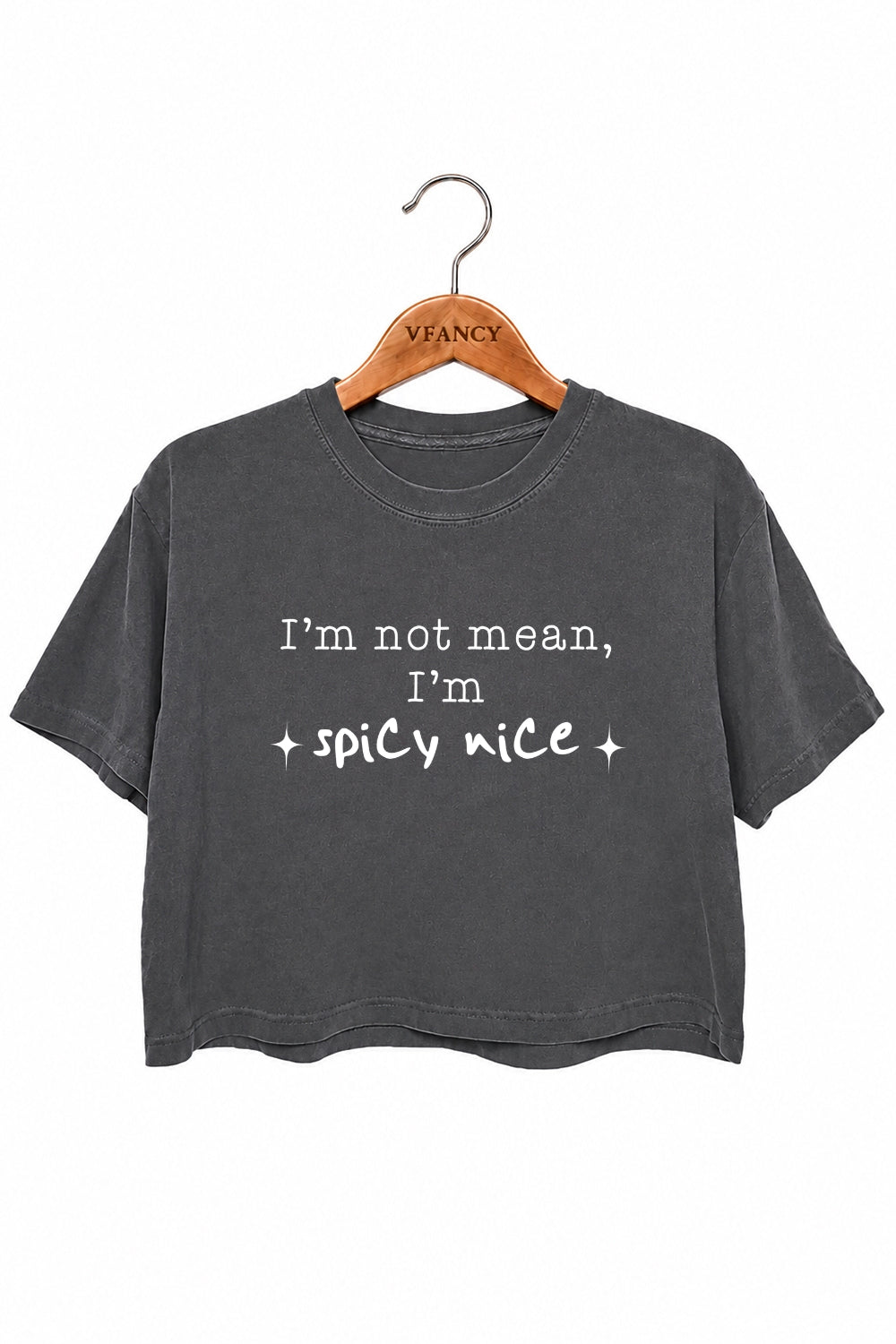 I'm not mean I'm spicy nice crop top
