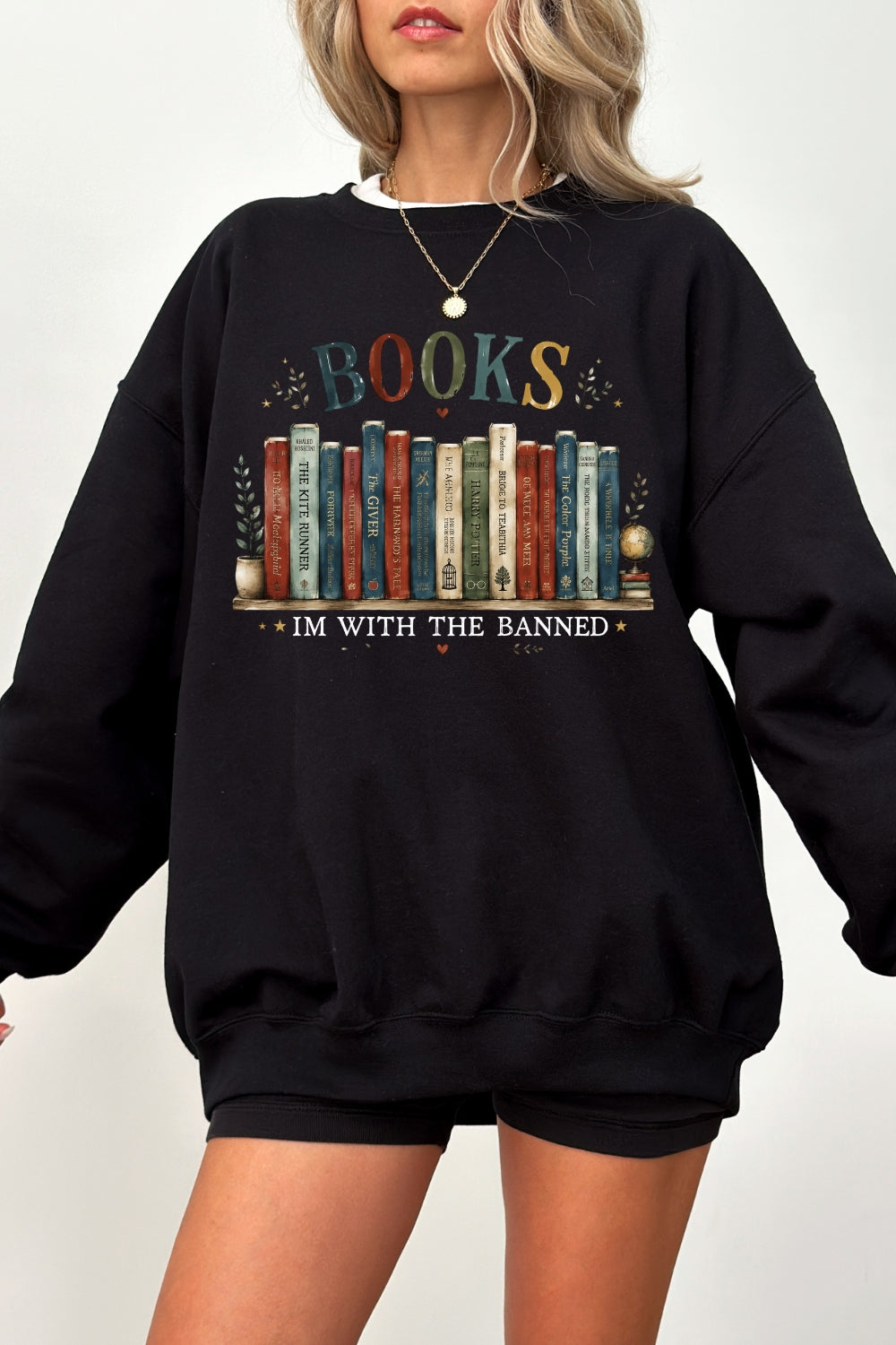I'm with the banned book lover sweatshirt