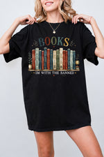 I'm with the banned book lover tee