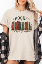 I'm with the banned book lover tee