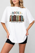 I'm with the banned book lover tee