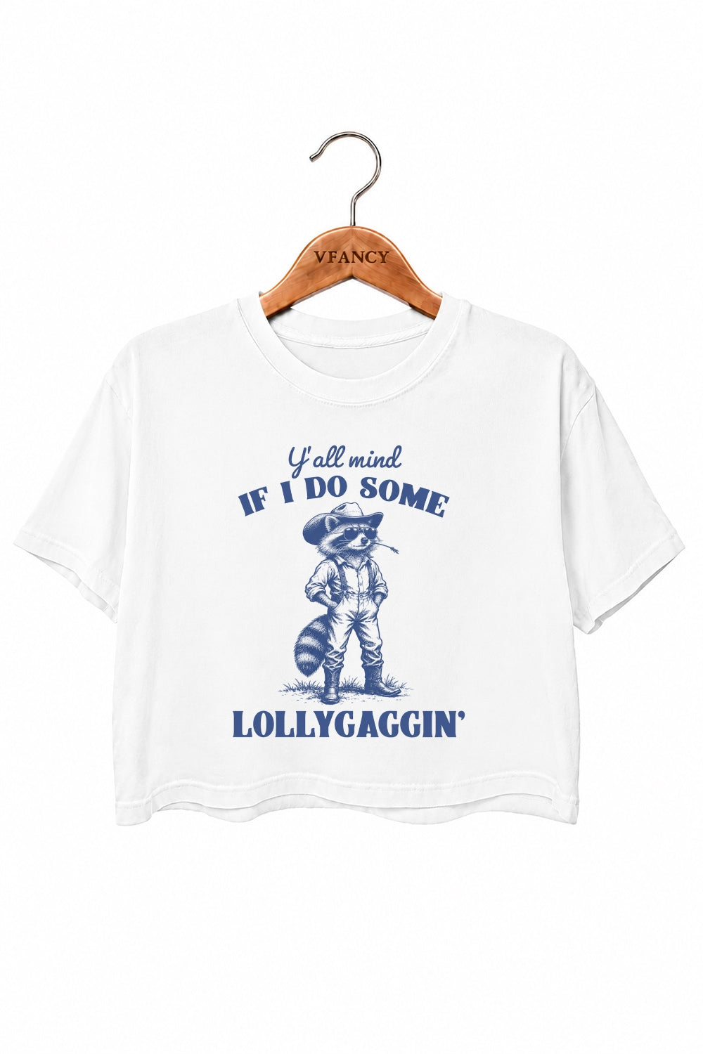 If I do some lollygaggin funny crop top