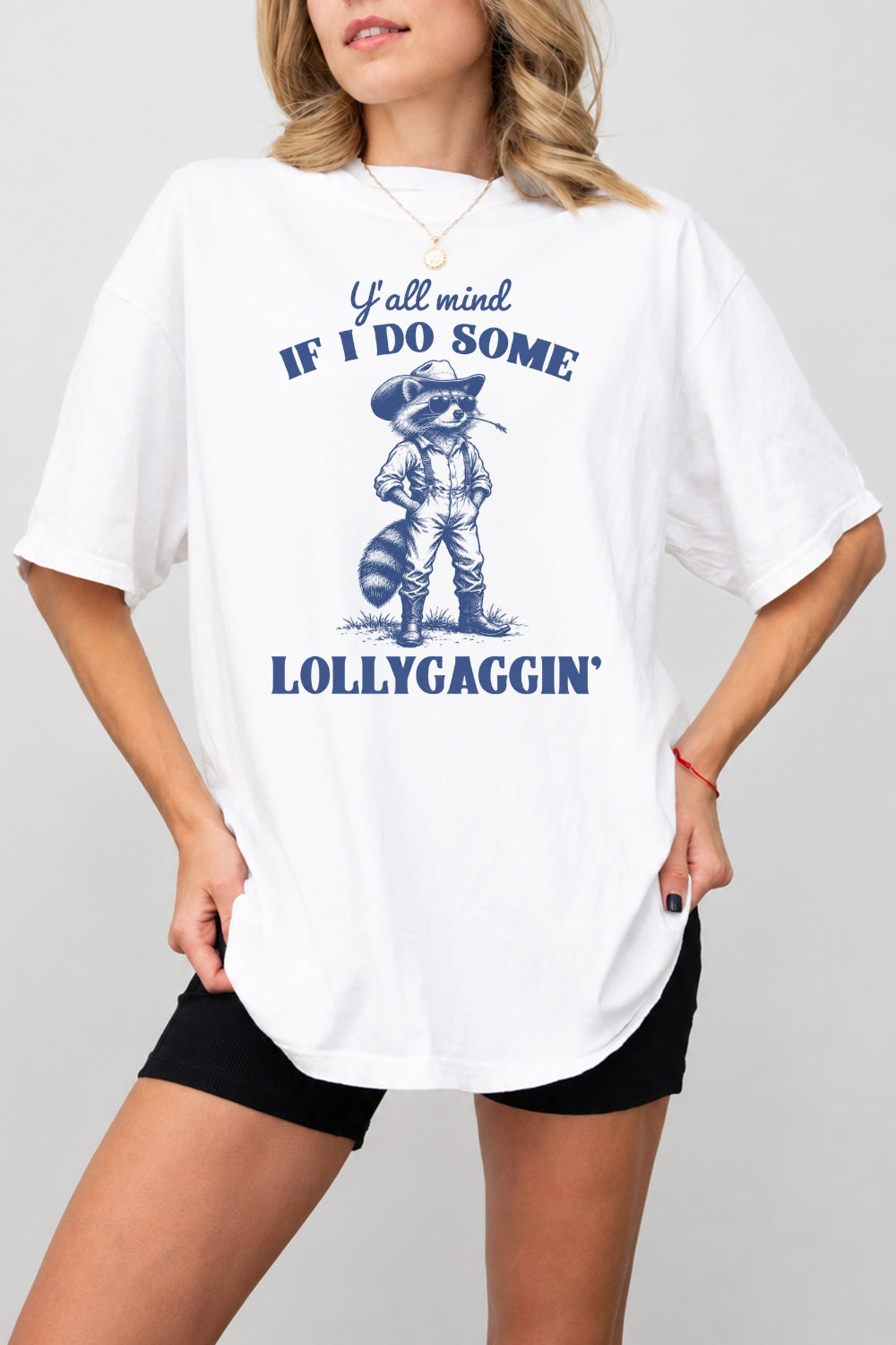 If I do some lollygaggin funny tee