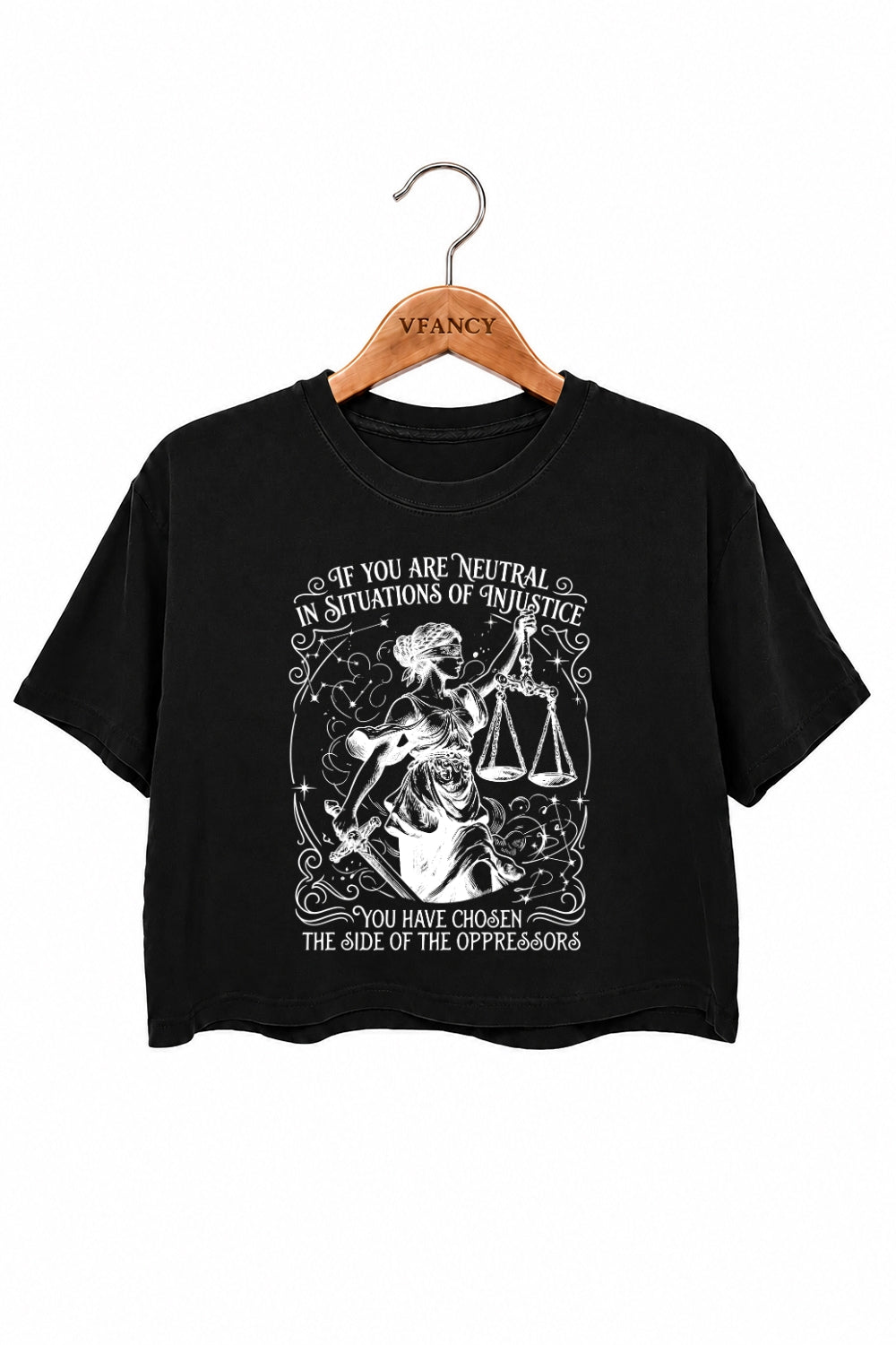 If you are neutral in situations of injustice crop top