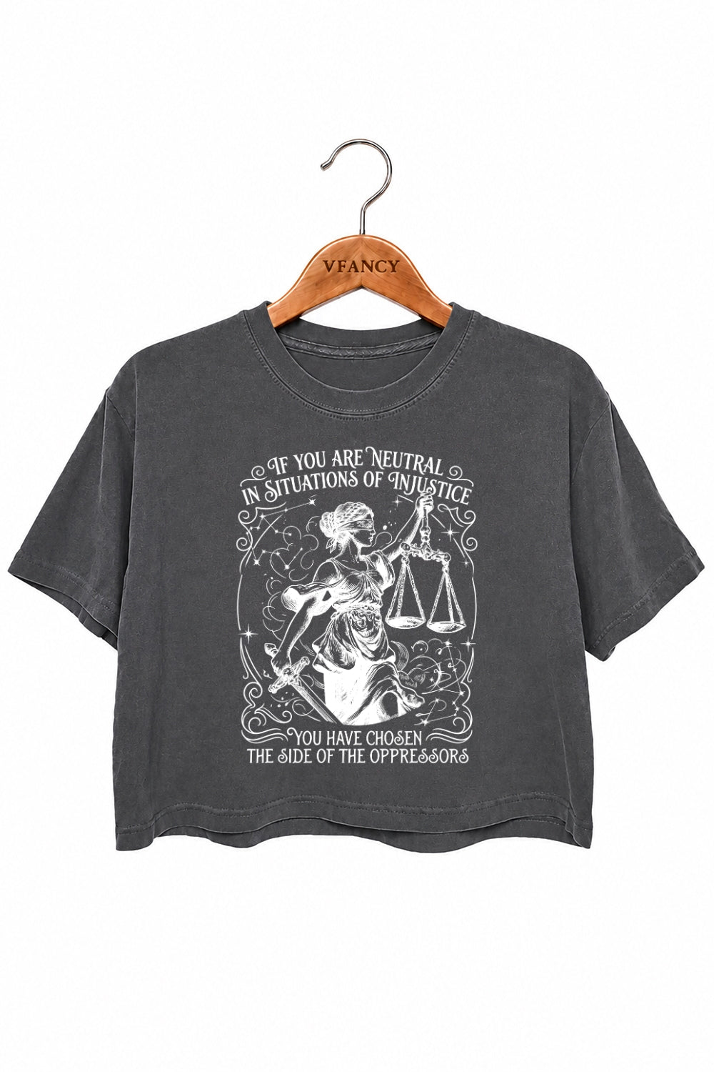 If you are neutral in situations of injustice crop top