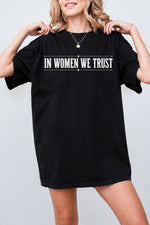 In women we trust tee