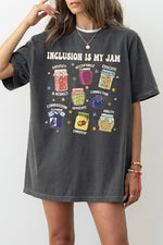 Inclusion is my jam tee