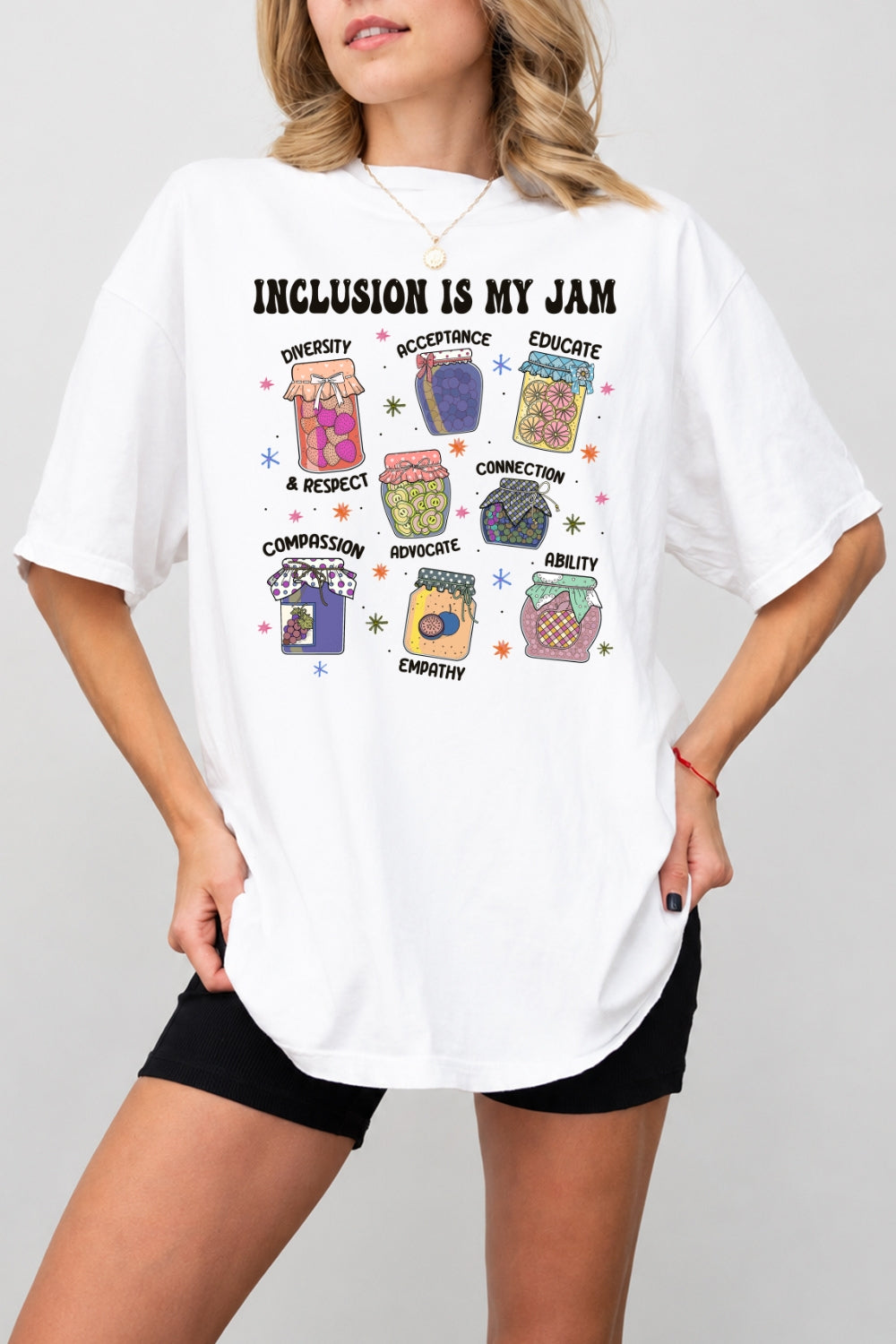 Inclusion is my jam tee