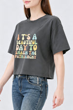 It's a beautiful day to smash the patriarchy crop top