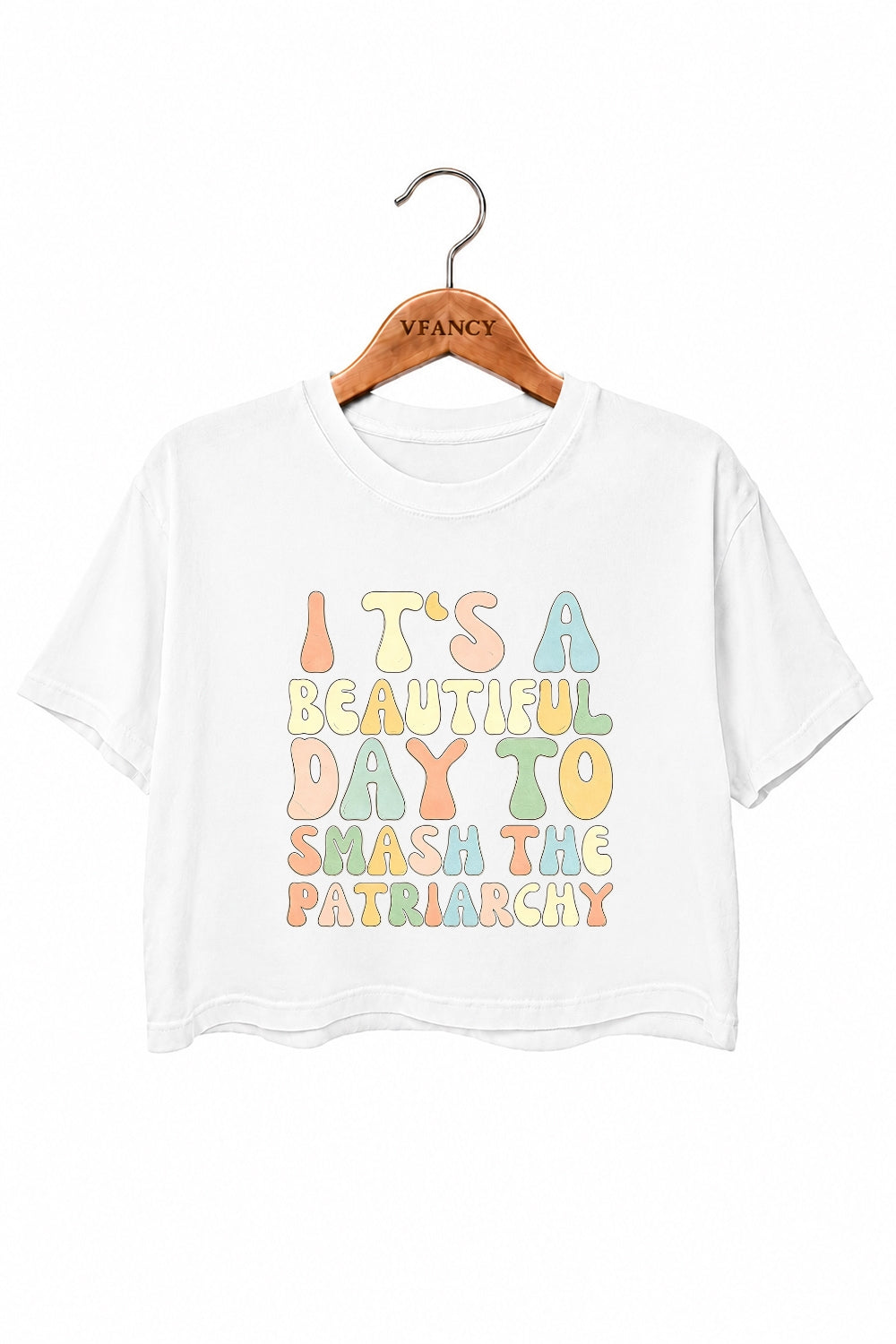 It's a beautiful day to smash the patriarchy crop top