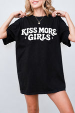 Kiss more girls funny tee