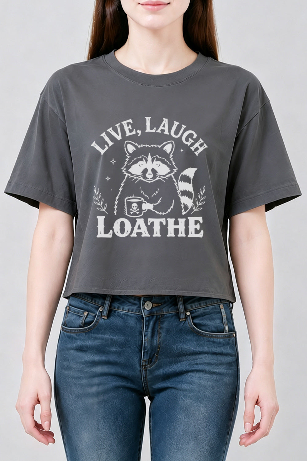 Live laugh loathe raccoon crop top