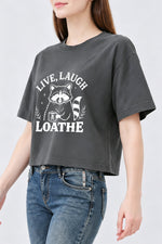 Live laugh loathe raccoon crop top