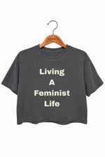 Living a feminist life crop top