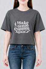 Make sense common again crop top