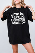 Make sense common again tee