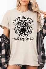 Making men hard since 700bc medusa tee