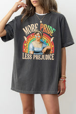 More pride less prejudice funny tee