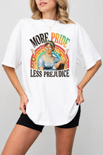More pride less prejudice funny tee