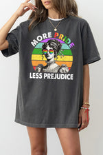 More pride less prejudice rainbow tee