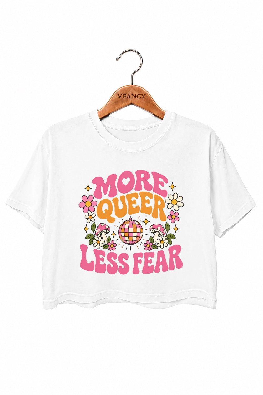 More queer less fear cute crop top
