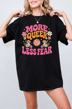 More queer less fear cute tee