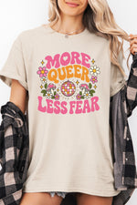 More queer less fear cute tee