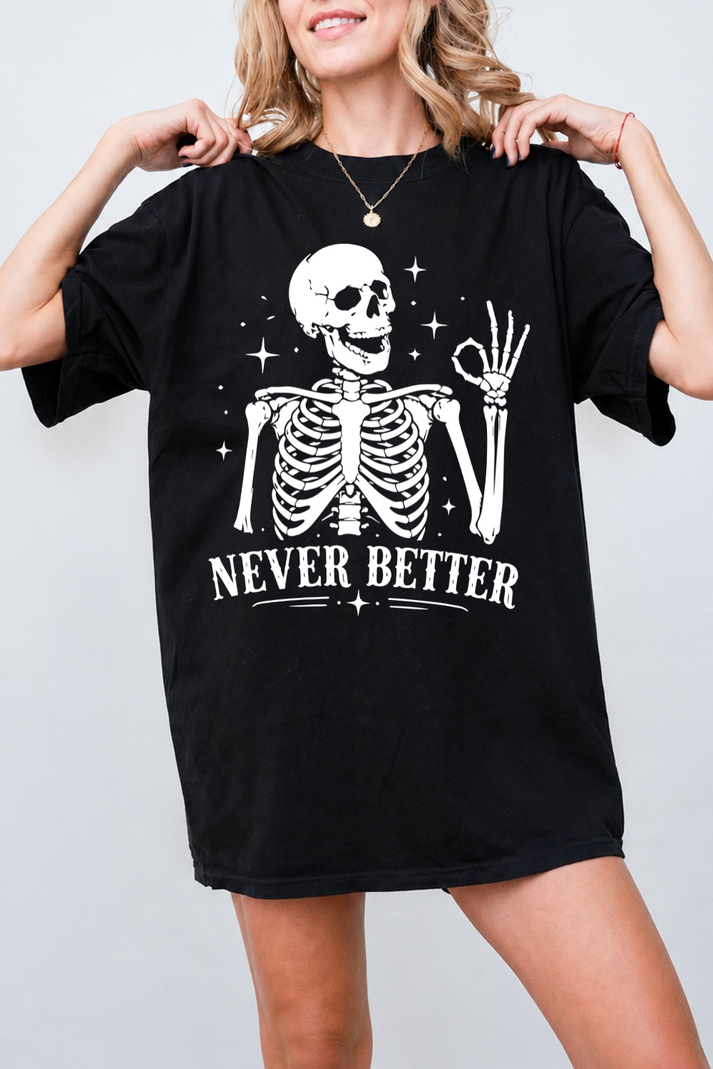 Never better skull tee