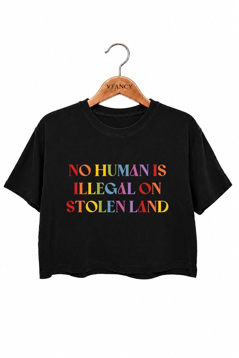 No human is illegal on stolen land crop top
