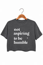 Not aspiring to be humble crop top