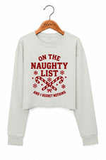 On the naughty list christmas crop sweatshirt