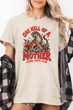 One hell of a mother tee