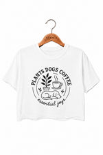 Plants dogs coffee crop top