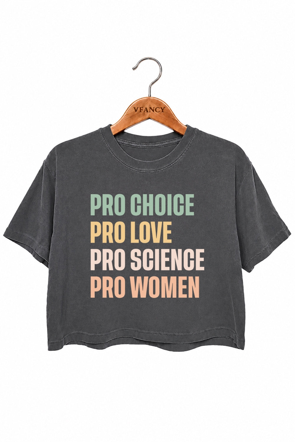 Pro choice pro love pro science pro women crop top