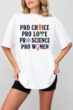 Pro choice pro love pro women tee