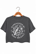 Radicalized by basic decency bird crop top