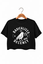 Radicalized by basic decency birds crop top