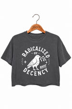 Radicalized by basic decency birds crop top
