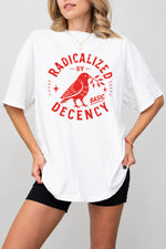 Radicalized by basic decency birds tee