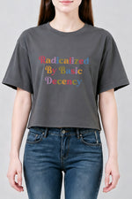 Radicalized by basic decency colorful crop top