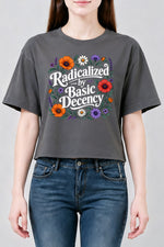 Radicalized by basic decency floral crop top