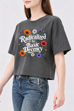 Radicalized by basic decency floral crop top