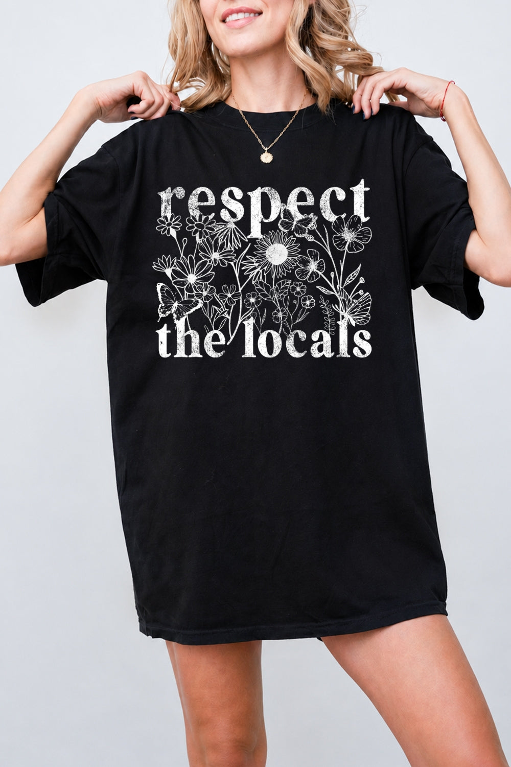 Respect the locals floral tee